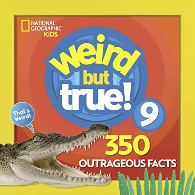 

Weird But True! 9 by Sam Ita-Paperback