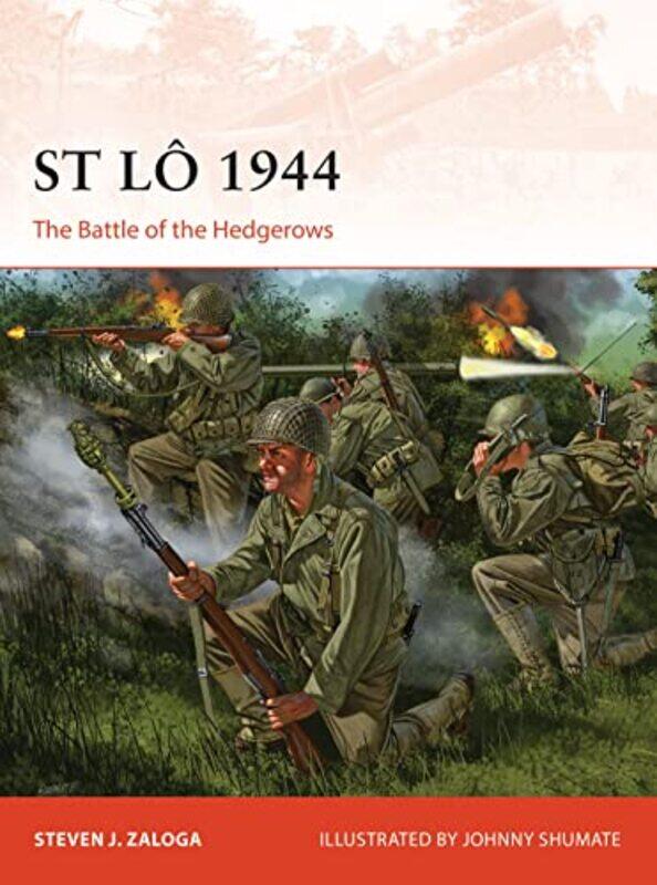 

St Lo 1944 by Steven J Author ZalogaJohnny Illustrator Shumate-Paperback