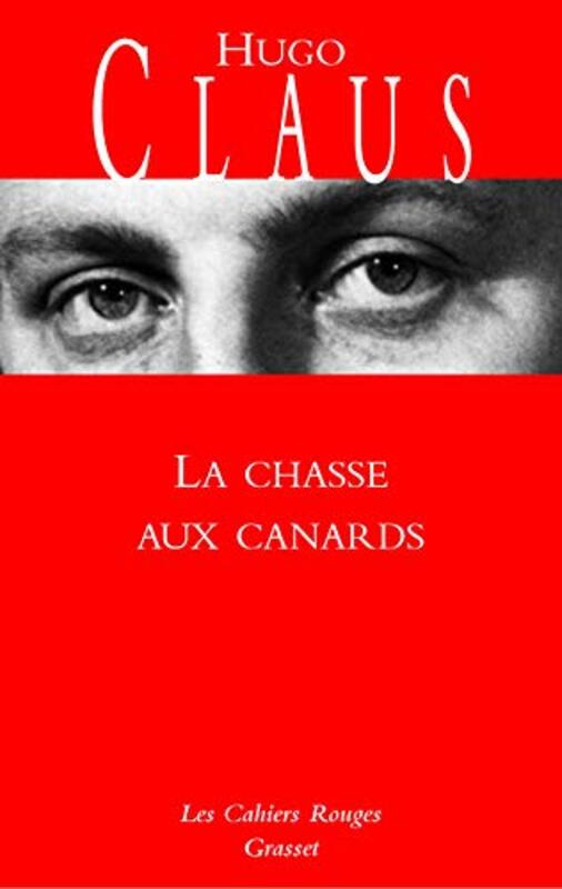 La Chasse Aux Canards,Paperback,By:Claus, Hugo