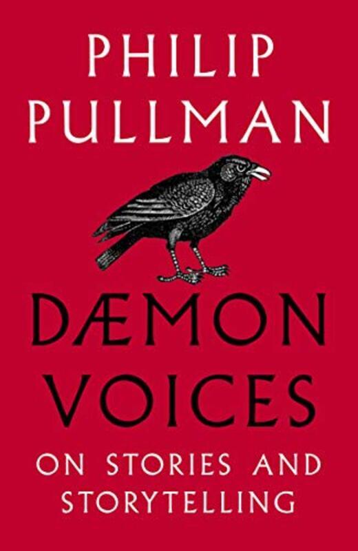 Daemon Voices On Stories And Storytelling by Pullman Philip - Mason Simon Paperback