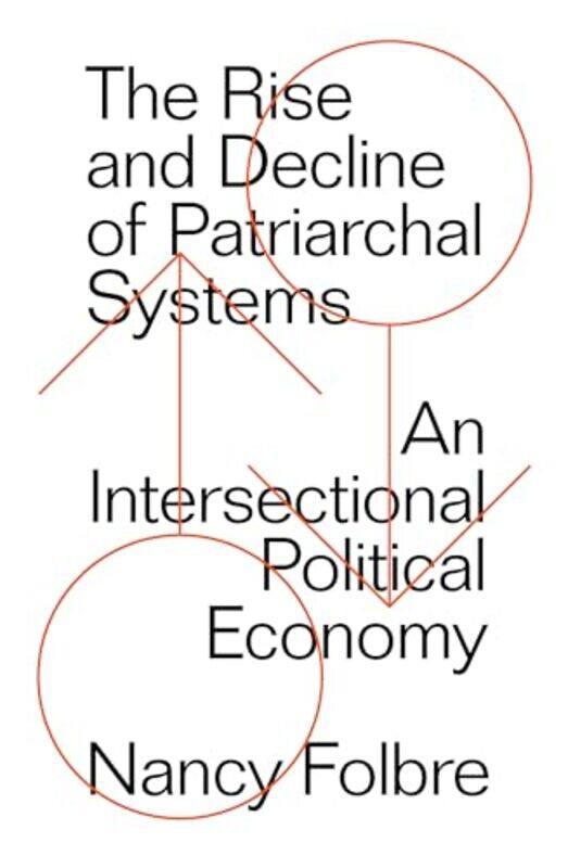 

The Rise and Decline of Patriarchal Systems by Mark O'Shea-Paperback