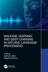 Machine Learning and Deep Learning in Natural Language Processing by Paul SJ O'Reilly-Hardcover