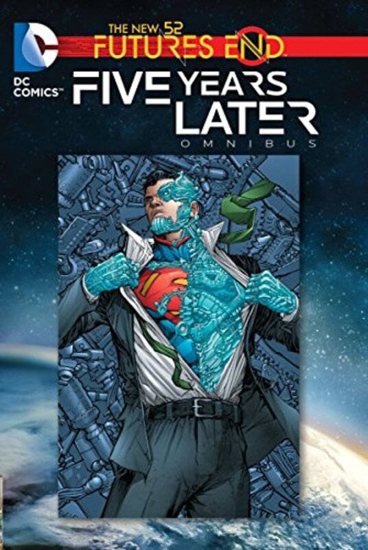 Futures End: Five Years Later Omnibus (Dc Comics), Hardcover Book, By: Scott Snyder