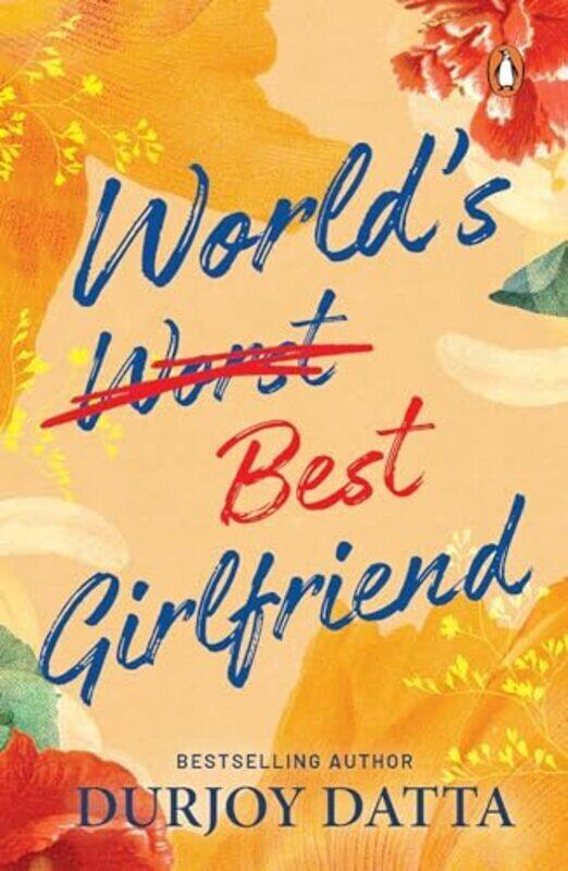 

Worlds Best Girlfriend by Datta Durjoy - Paperback