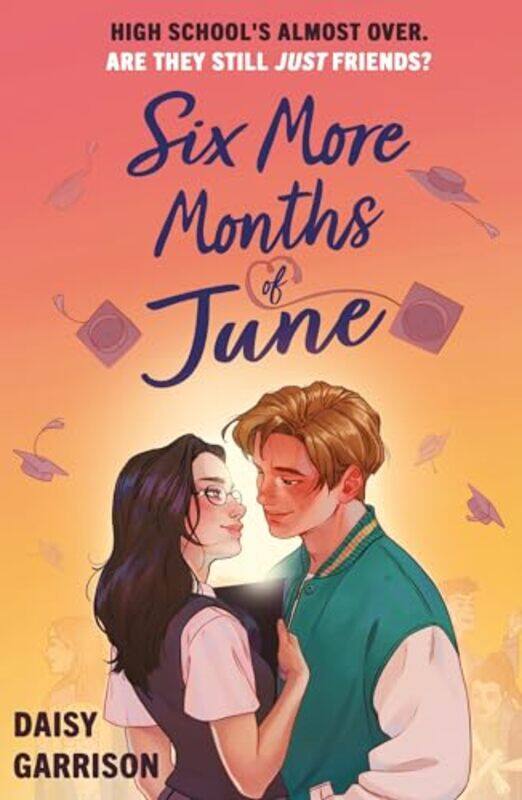 

Six More Months of June by Daisy Garrison-Paperback
