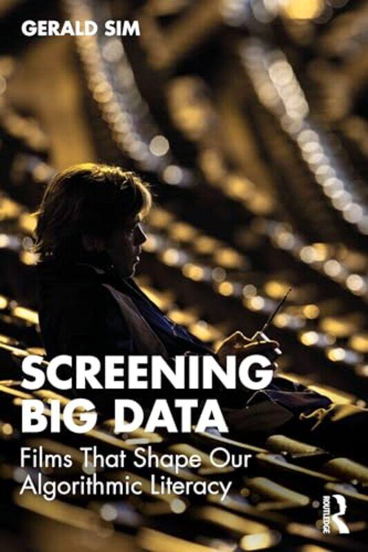 

Screening Big Data by Gerald (Florida Atlantic University, USA) Sim -Paperback