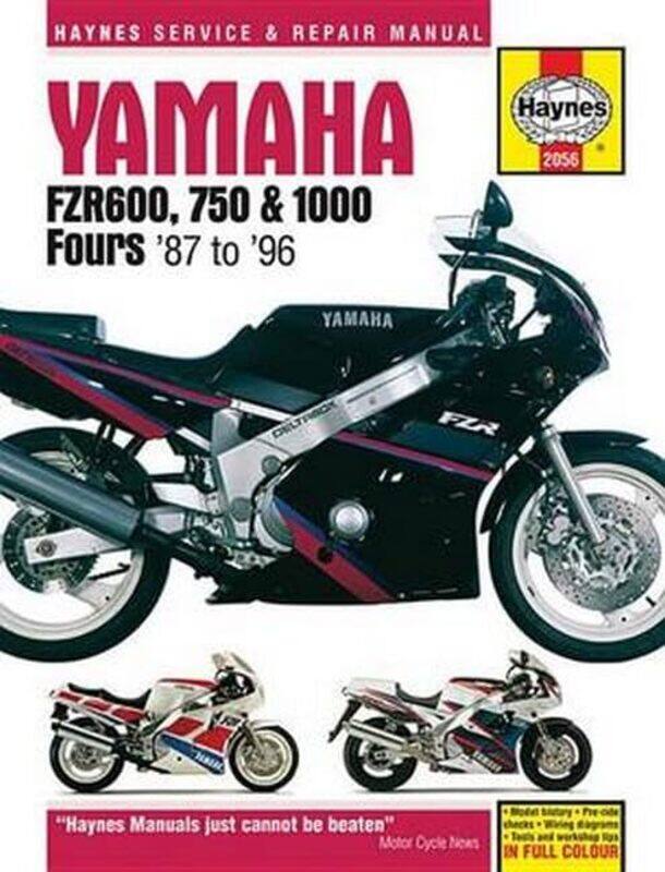 

Yamaha FZR600 750 and 1000 Fours 87 96 Haynes Repair Manual by Haynes Publishing-Paperback