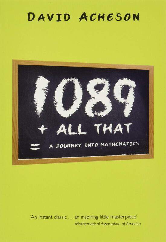 

1089 and All That: A Journey into Mathematics