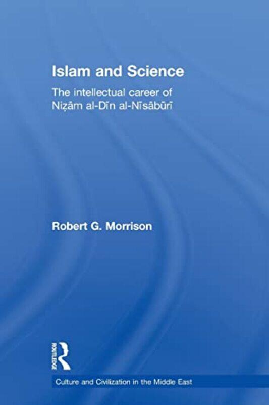 

Islam and Science by Robert Bowdoin College, USA Morrison-Paperback