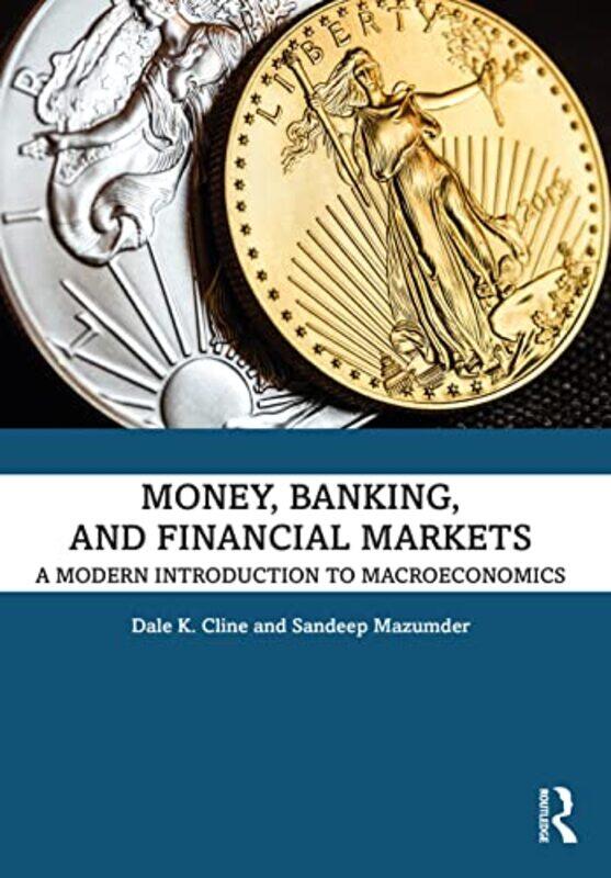 

Money Banking and Financial Markets by Gabriella Bennett-Paperback