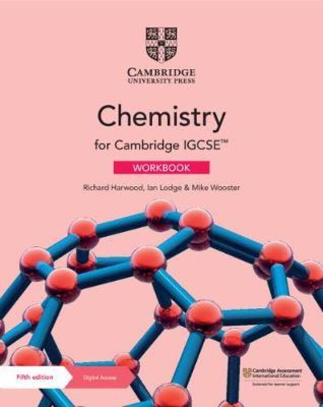 Cambridge IGCSE (TM) Chemistry Workbook with Digital Access (2 Years).paperback,By :Harwood, Richard - Lodge, Ian - Wooster, Mike