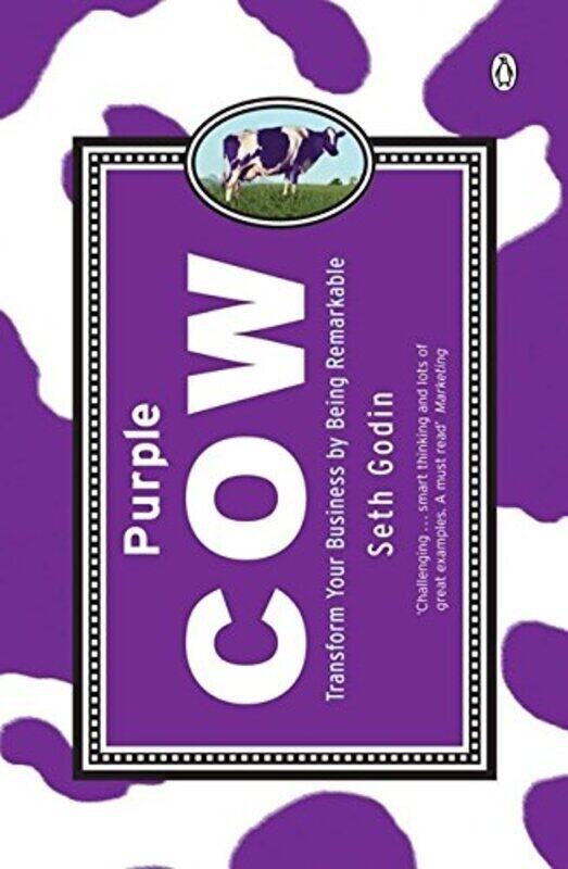 

Purple Cow: Transform Your Business by Being Remarkable, Paperback Book, By: Seth Godin