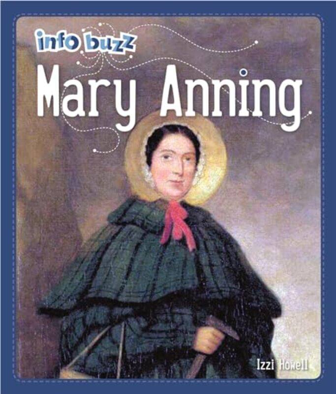 

Info Buzz Famous People Mary Anning by Izzi Howell-Hardcover