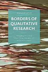 Borders of Qualitative Research by Jennifer University of Kent Leigh-Paperback