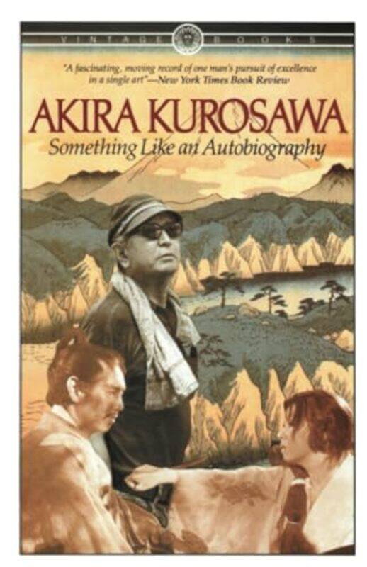 

Something Like An Autobiography by Akira Kurosawa-Paperback