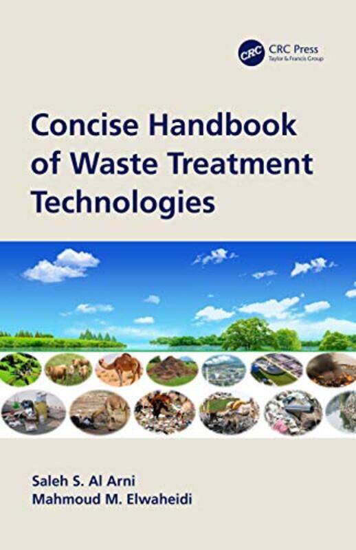 

Concise Handbook of Waste Treatment Technologies by Jill CarterAnnabel CharlesGarrett O'Doherty-Paperback