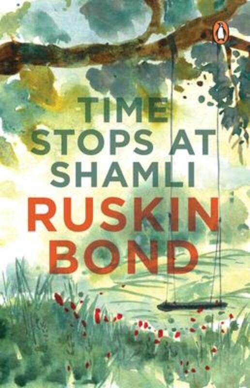 

Time Stops At Shamli & Other Stories.paperback,By :Ruskin Bond