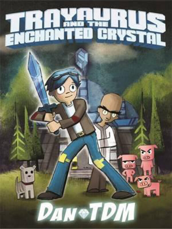 

DanTDM: Trayaurus and the Enchanted Crystal, Hardcover Book, By: DanTDM