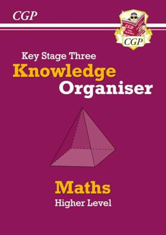

New Ks3 Maths Knowledge Organiser Higher by CGP Books - CGP Books-Paperback