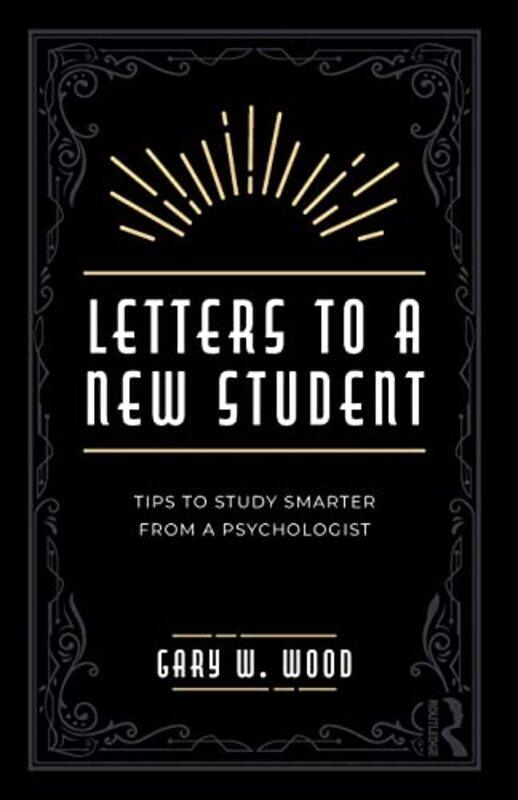 

Letters to a New Student by Gary Wood-Paperback