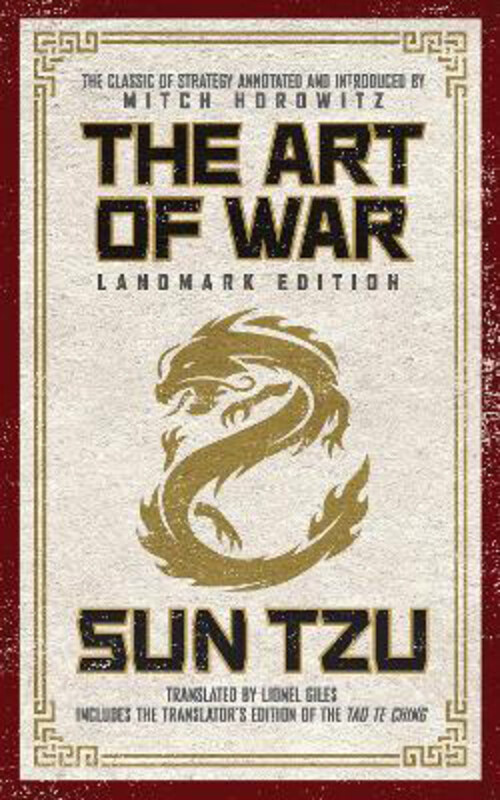 

The Art of War Landmark Edition: The Classic of Strategy with Historical Notes and Introduction by PEN Award-Winning Author Mitch Horowitz, Hardcover