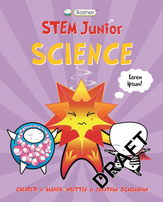 

Basher STEM Junior: Science, Paperback Book, By: Jonathan O'Callaghan