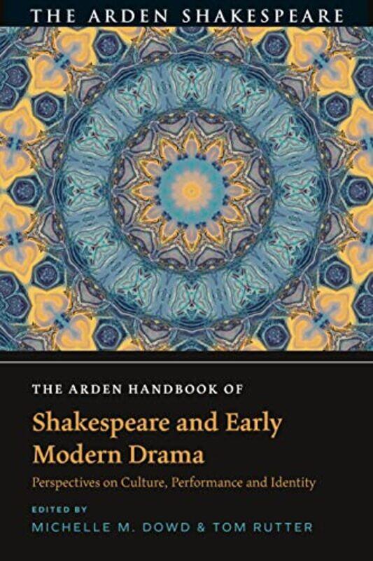 

The Arden Handbook of Shakespeare and Early Modern Drama by Claire Throp-Paperback