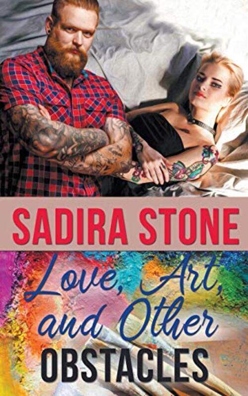 

Love Art And Other Obstacles by Sadira Stone-Paperback