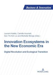 Innovation Ecosystems in the New Economic Era by Laurent AdattoCamille* AOUINAITSon Thi Kim LEMichelle Mongo-Paperback