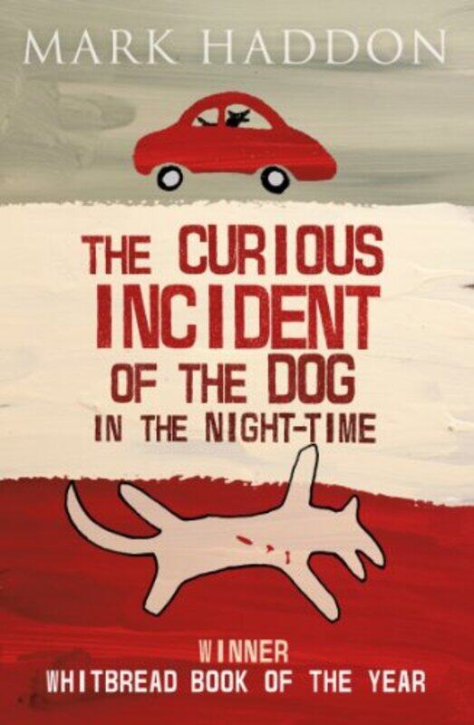 

The Curious Incident of the Dog In the Nighttime by Mark Haddon-Paperback