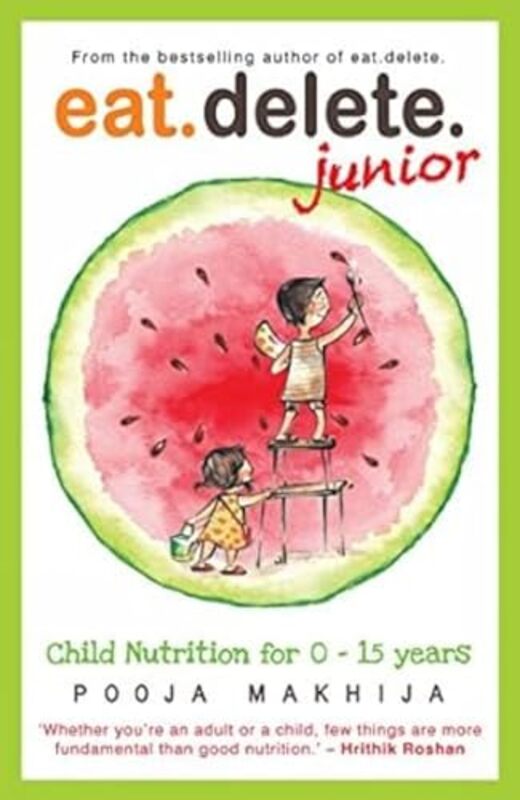 Eat Delete Junior By Pooja Makhija - Paperback