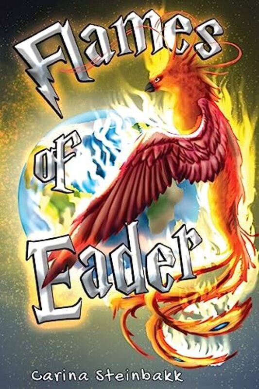 

Flames of Eader by Carina Steinbakk-Paperback