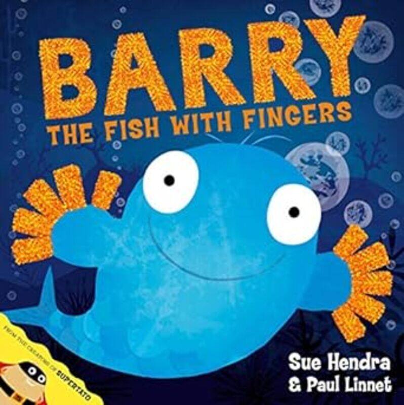 

Barry the Fish with Fingers by Hendra, Sue - Linnet, Paul - Paperback