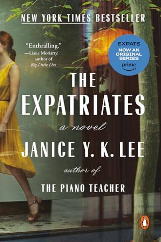 

The Expatriates A Novel by Lee, Janice Y. K...Paperback