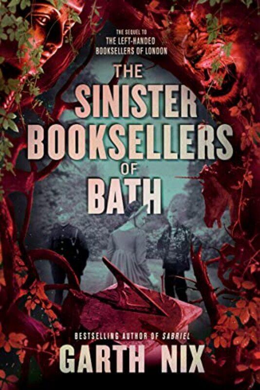 

The Sinister Booksellers Of Bath by Garth Nix-Hardcover
