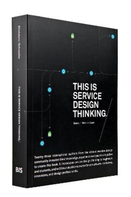 

This is Service Design Thinking. Basics - Tools - Cases.paperback,By :Stickdorn, Marc