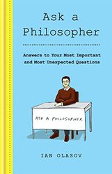 Ask a Philosopher by Ian Olasov-Hardcover