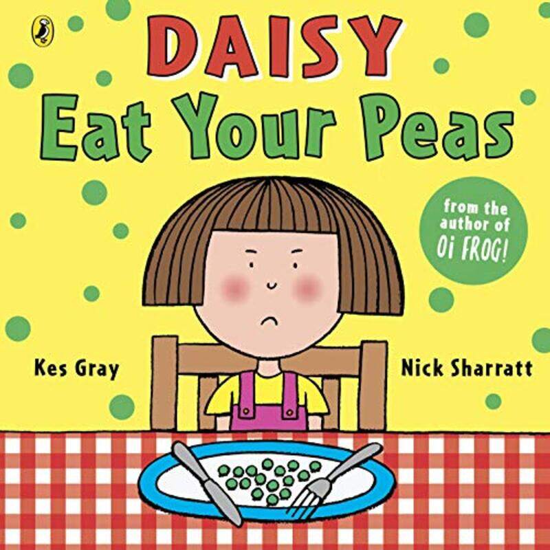 

Daisy: Eat Your Peas , Paperback by Gray, Kes - Sharratt, Nick