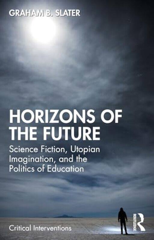 

Horizons of the Future by Liz BlackMichael Spencer-Paperback