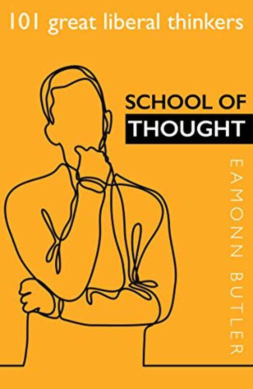 

School of Thought by Eamonn Butler-Paperback