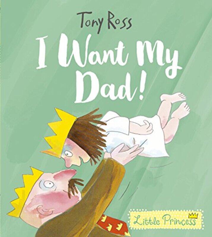 

I Want My Dad by Tony Ross-Paperback