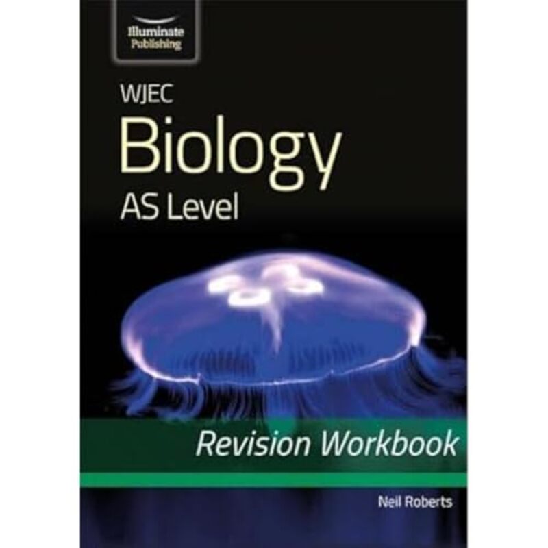 WJEC Biology for AS Level Revision Workbook by Neil Roberts-Paperback