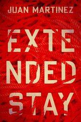 Extended Stay by Juan Martinez-Paperback