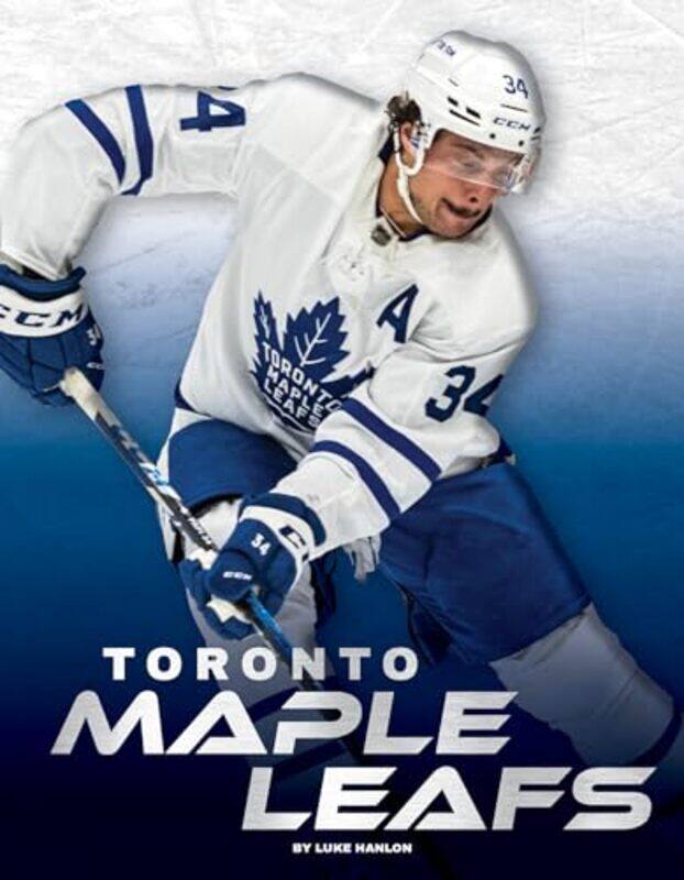 

Toronto Maple Leafs by Mike Unwin-Hardcover