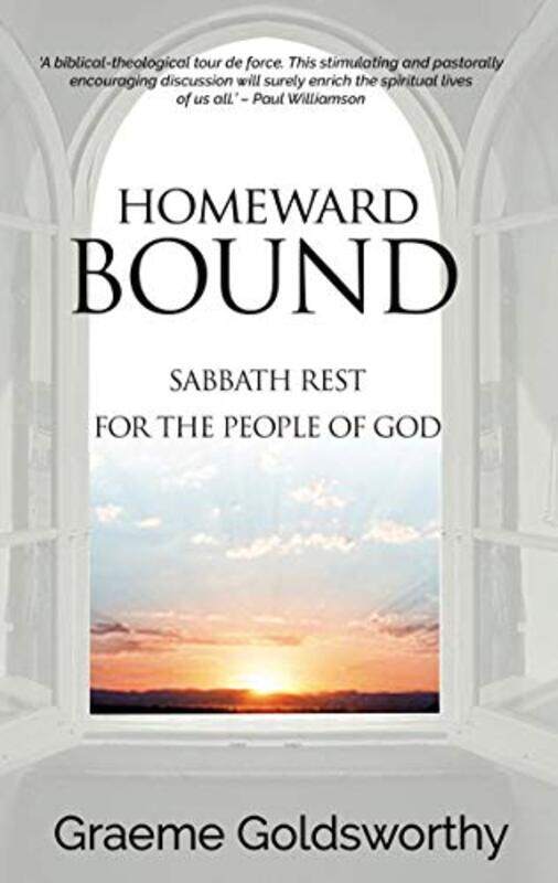 

Homeward Bound by Graeme Goldsworthy-Paperback