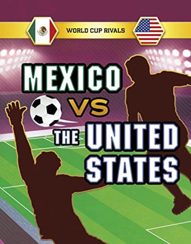 

Mexico vs the United States by Jules Allen-Paperback