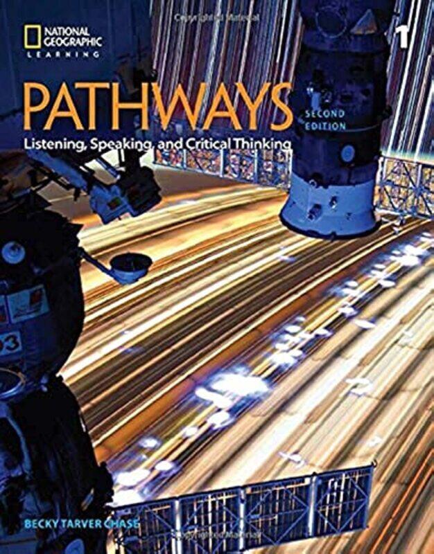 

Pathways: Listening, Speaking, and Critical Thinking 1 , Paperback by Cyndy, Fettig - Chase, Rebecca - Johannsen, Kristin - MacIntyre, Paul - Najafi,