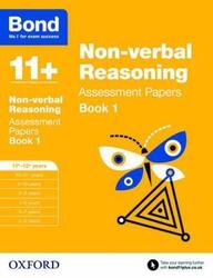 Bond 11+: Non-verbal Reasoning: Assessment Papers: 11+-12+ years Book 1,Paperback,ByPrimrose, Alison - Bond 11+