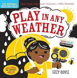 Indestructibles Play In Any Weather High Color High Contrast By Pixton, Amy, Doyle, Lizzy - Paperback