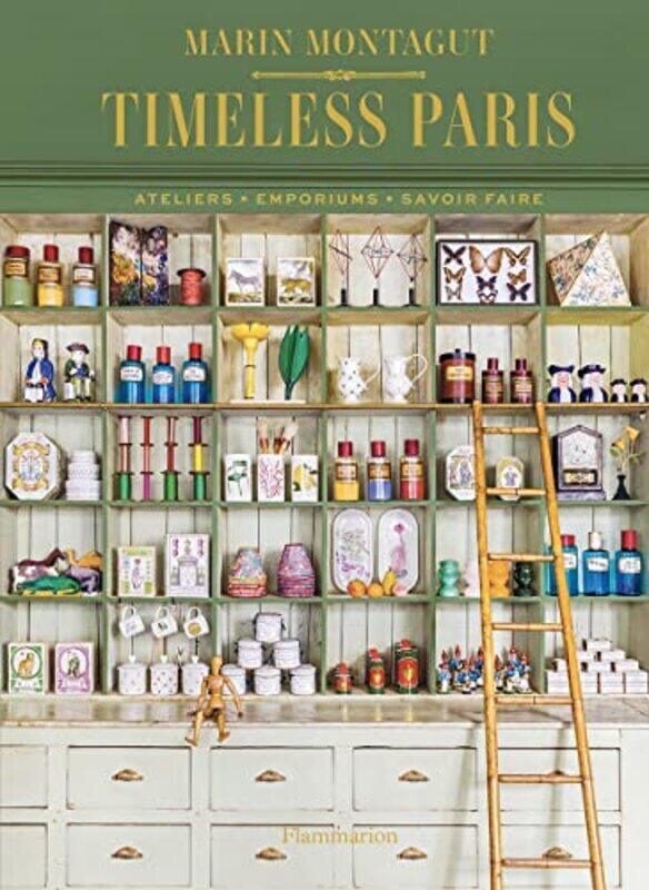 

Timeless Paris , Hardcover by Marin Montagut
